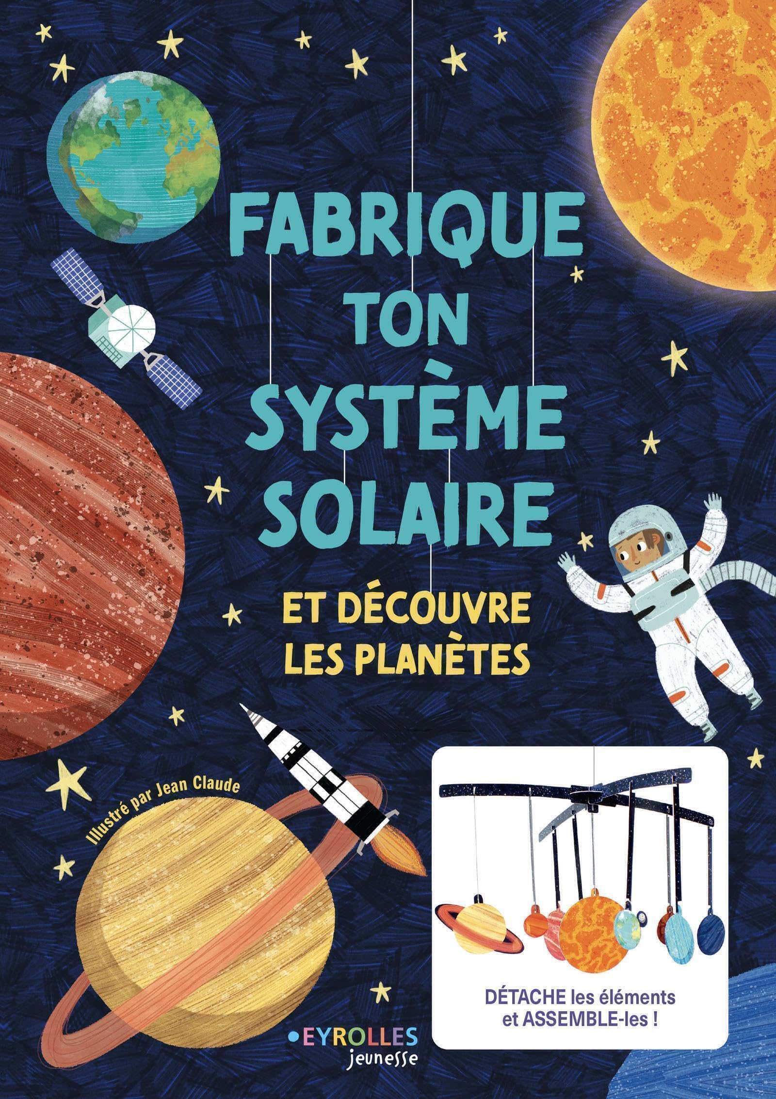 Fabrique ton système solaire: et découvre les planètes book