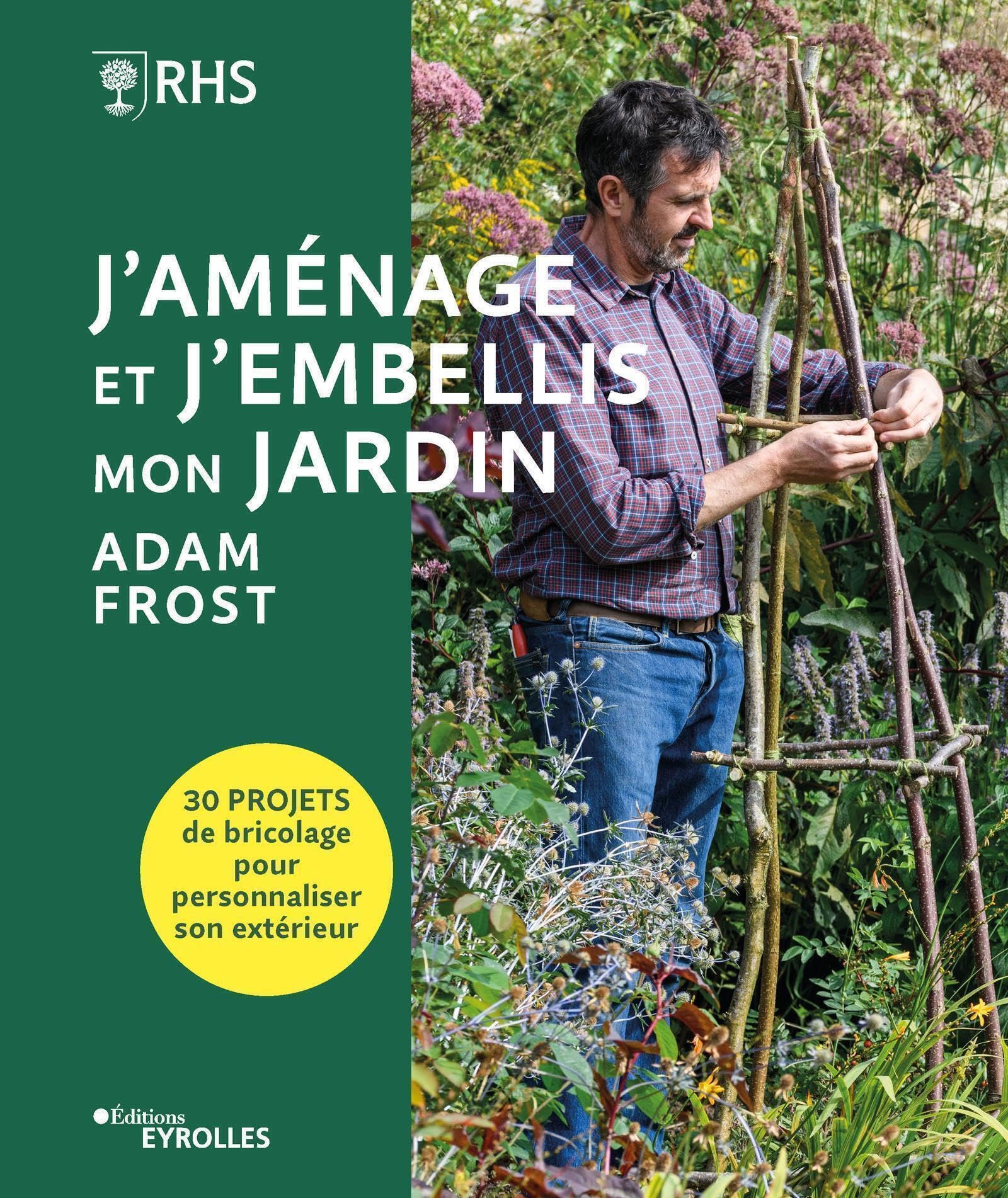 J'aménage et j'embellis mon jardin: 30 projets de bricolage pour personnaliser son extérieur Leisure, Home & Garden