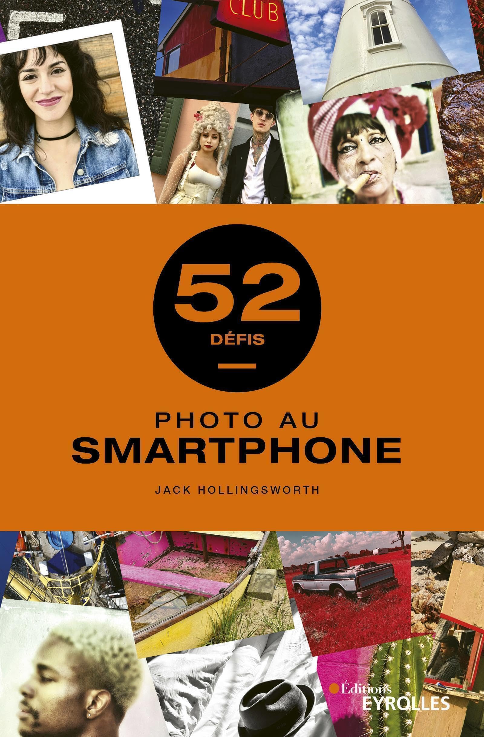 Photo au smartphone - 52 défis book
