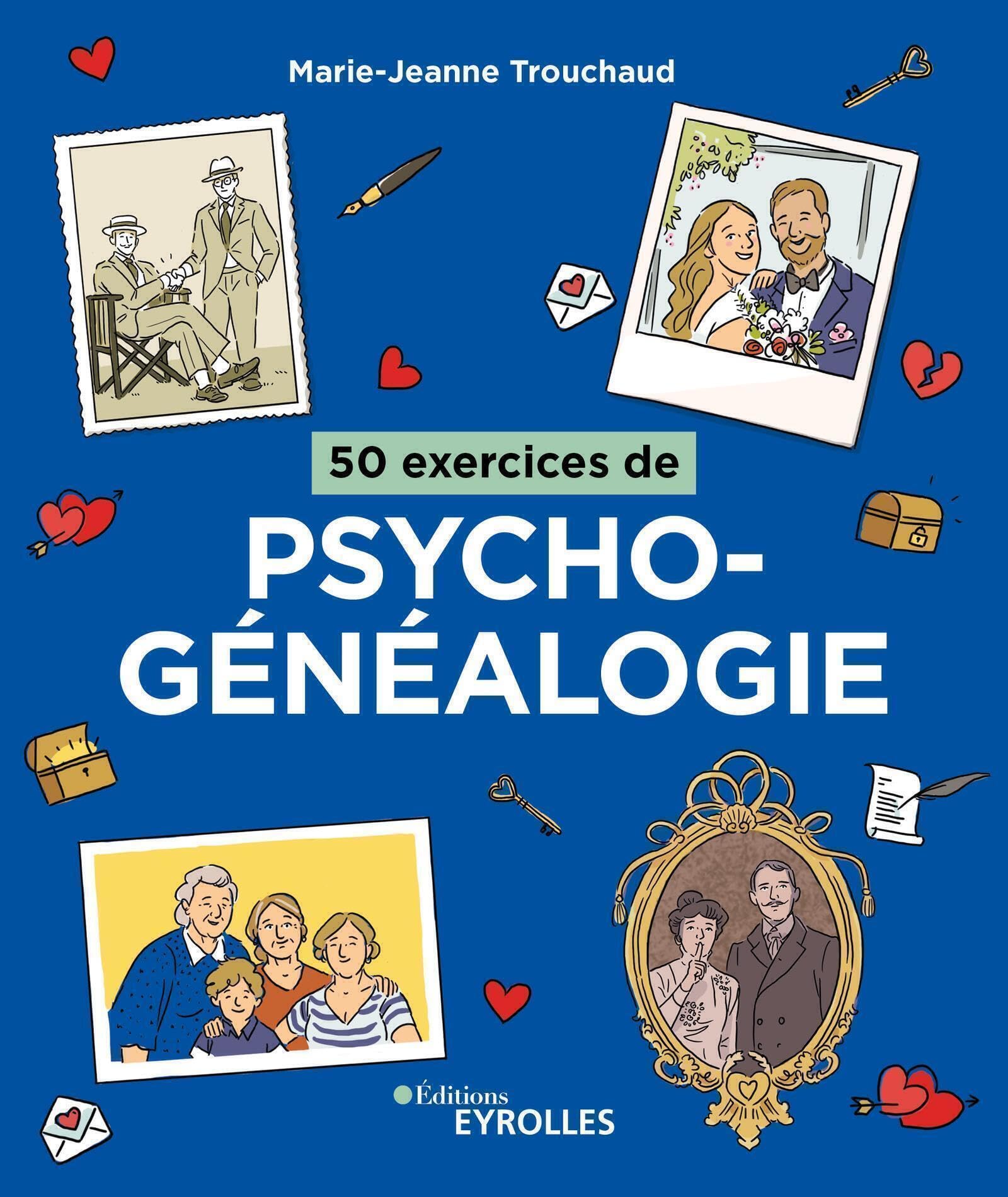 50 exercices de psychogénéalogie book