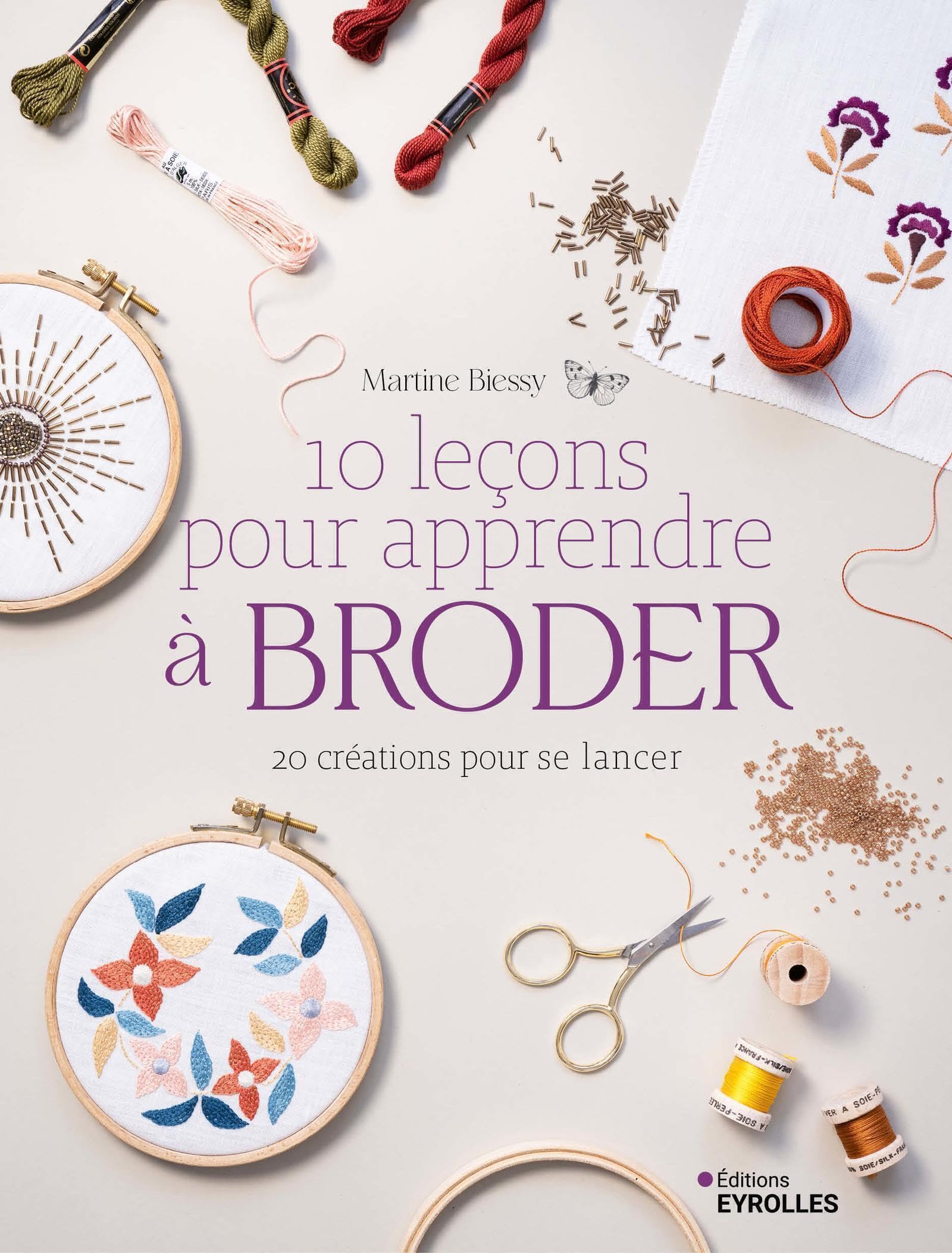 10 leçons pour apprendre à broder: 20 créations pour se lancer book
