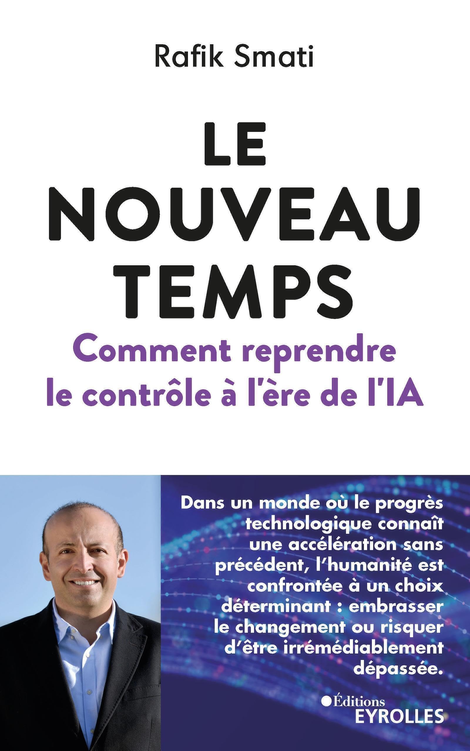 Le nouveau temps : Comment reprendre le contrôle à l'ère de l'IA book