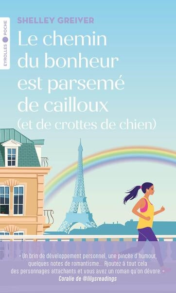 Le chemin du bonheur est parsemé de cailloux (et de crottes de chien) Contemporary literature