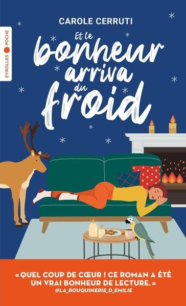 Et le bonheur arriva du froid book