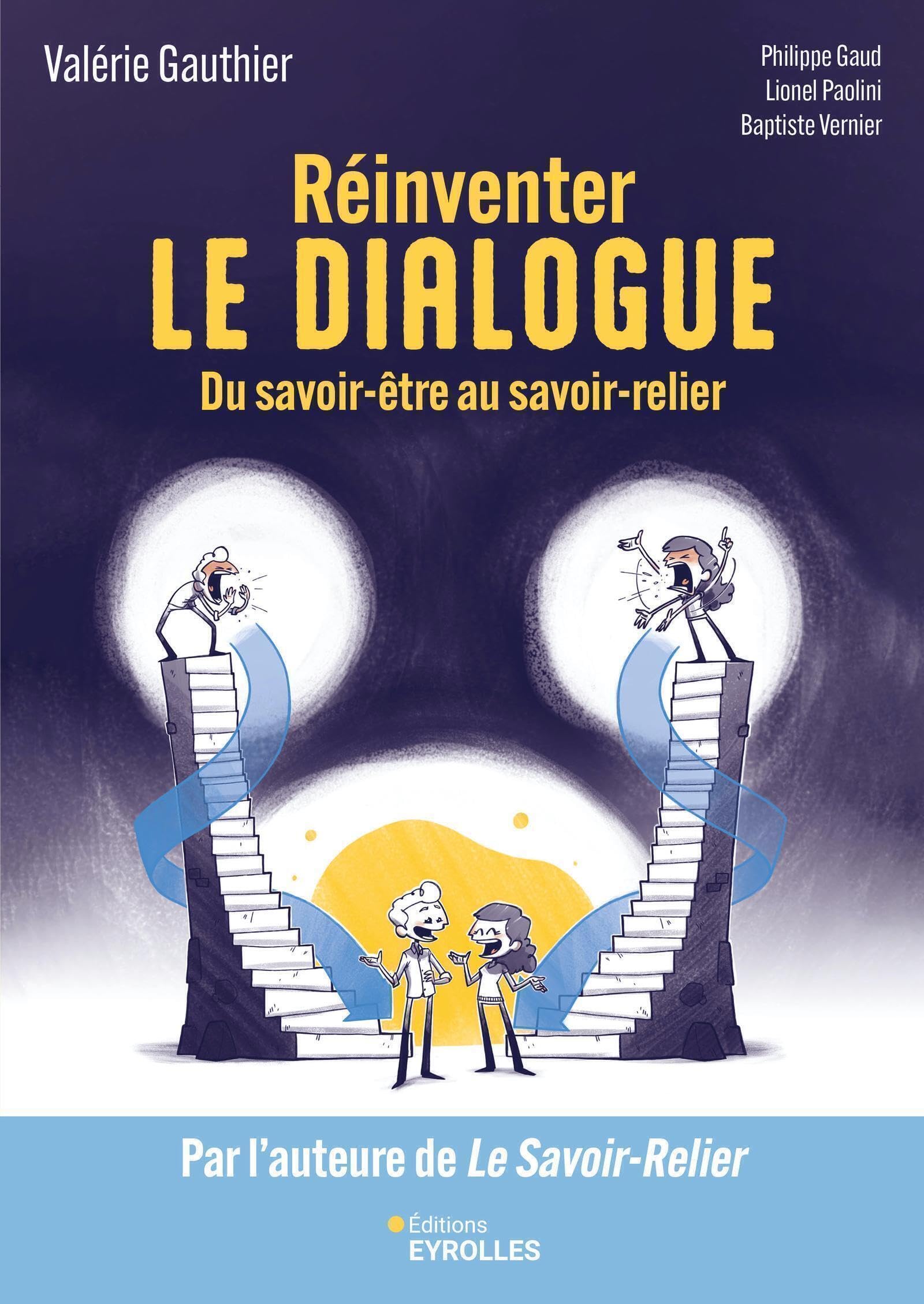 Réinventer le dialogue: Du savoir-être au savoir-relier book
