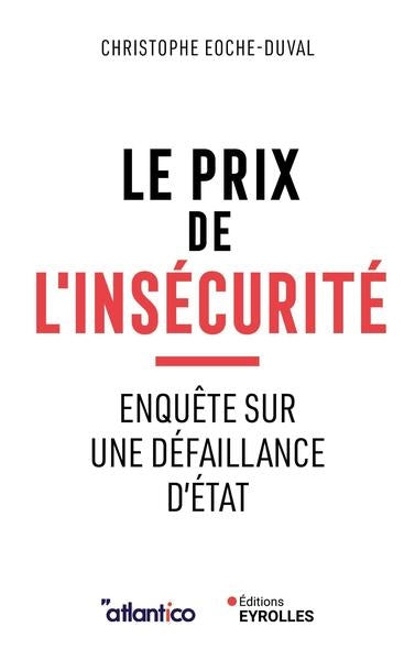 Le prix de l'insécurité : enquête sur une défaillance d'Etat book