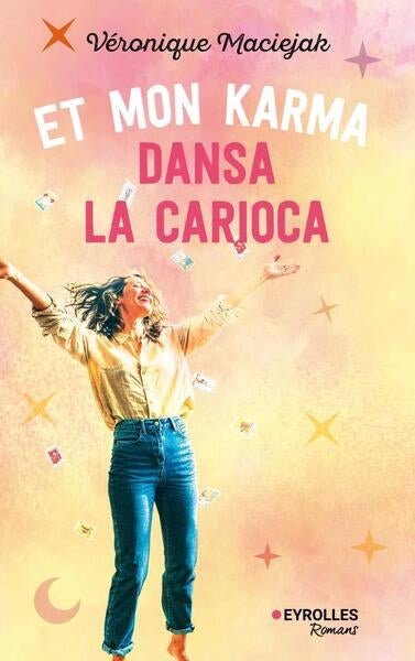 Et mon karma dansa la carioca book