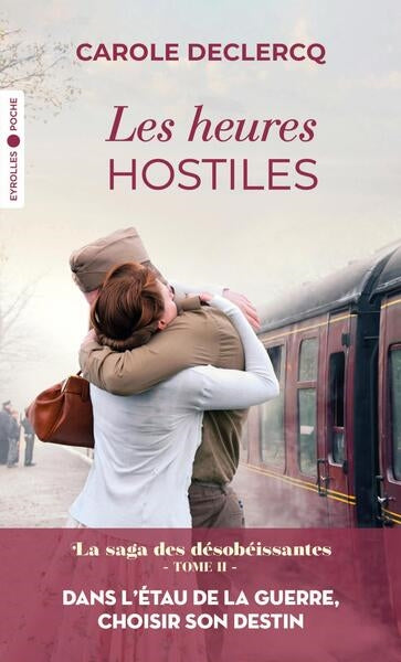 La saga des désobéissantes. Vol. 2. Les heures hostiles Action & Adventure