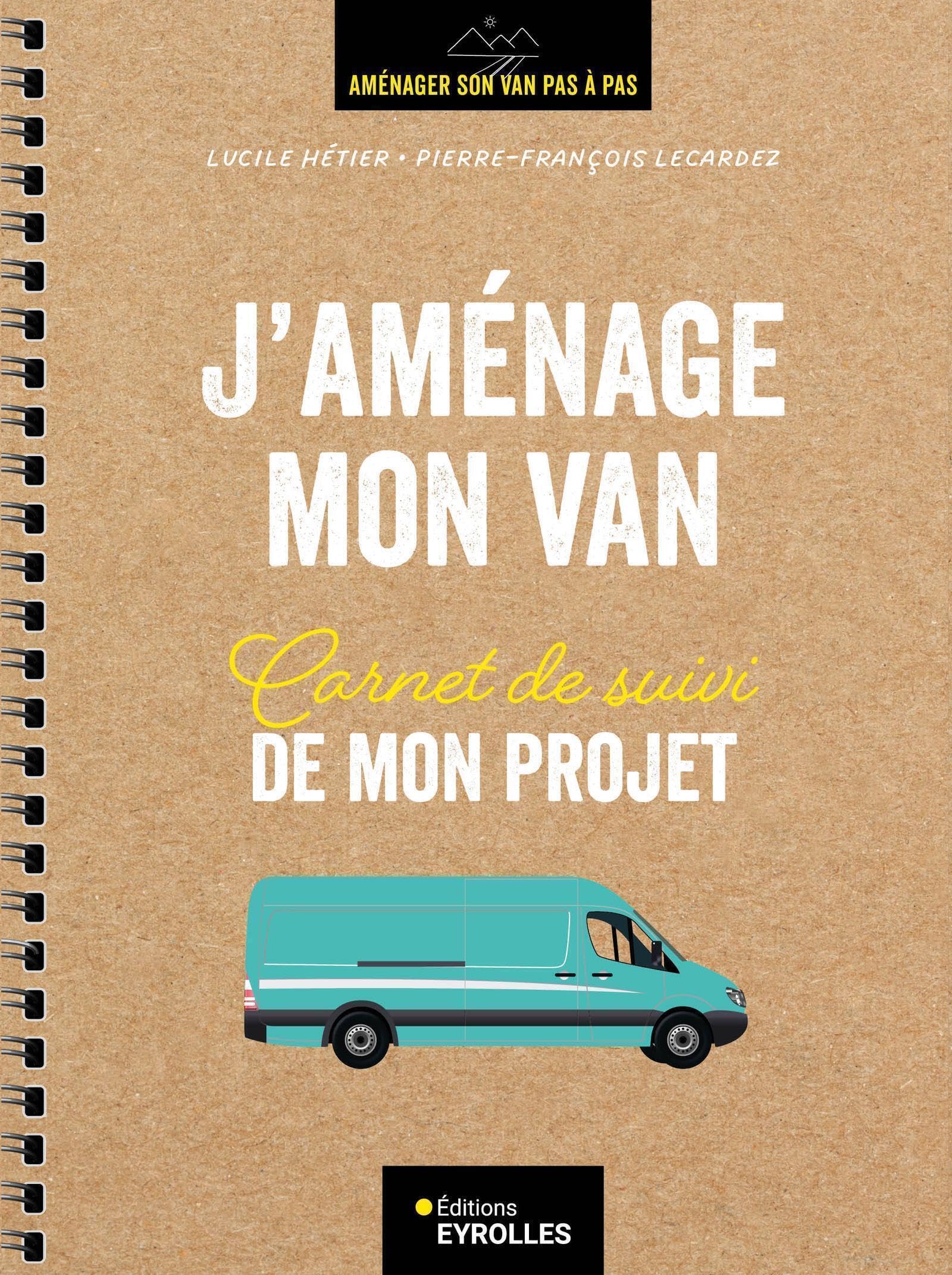 J'aménage mon van - Carnet de suivi de mon projet Leisure, Home & Garden
