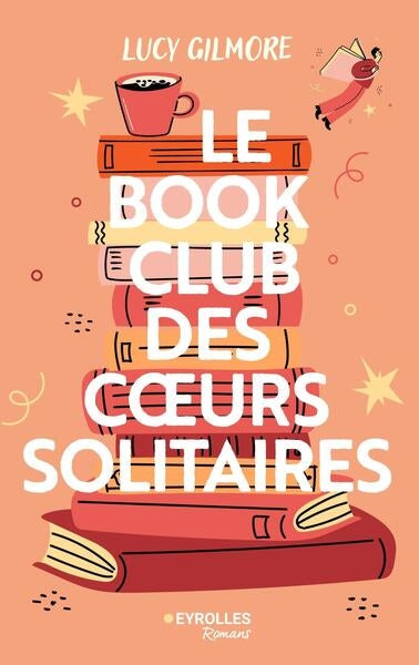 Le book club des coeurs solitaires Contemporary literature