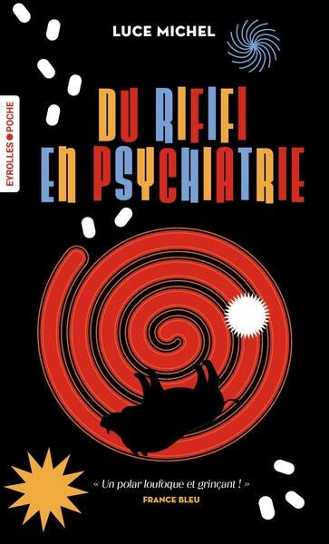 La bande de l'abribus. Du rififi en psychiatrie Contemporary literature