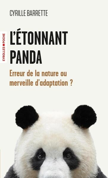 L'étonnant panda : erreur de la nature ou merveille d'adaptation ? Non-fiction