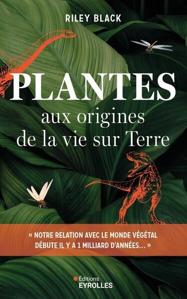 Plantes : aux origines de la vie sur Terre book