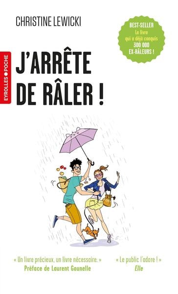 J'arrête de râler ! : 21 jours pour reprendre sa vie en main Books