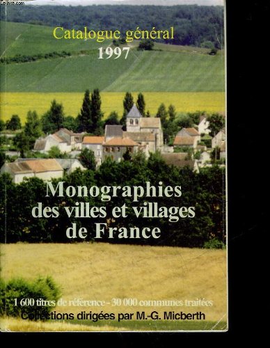 Monographies des villes et villages de france book
