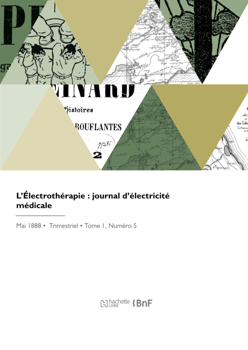 L'Électrothérapie : journal d'électricité médicale book