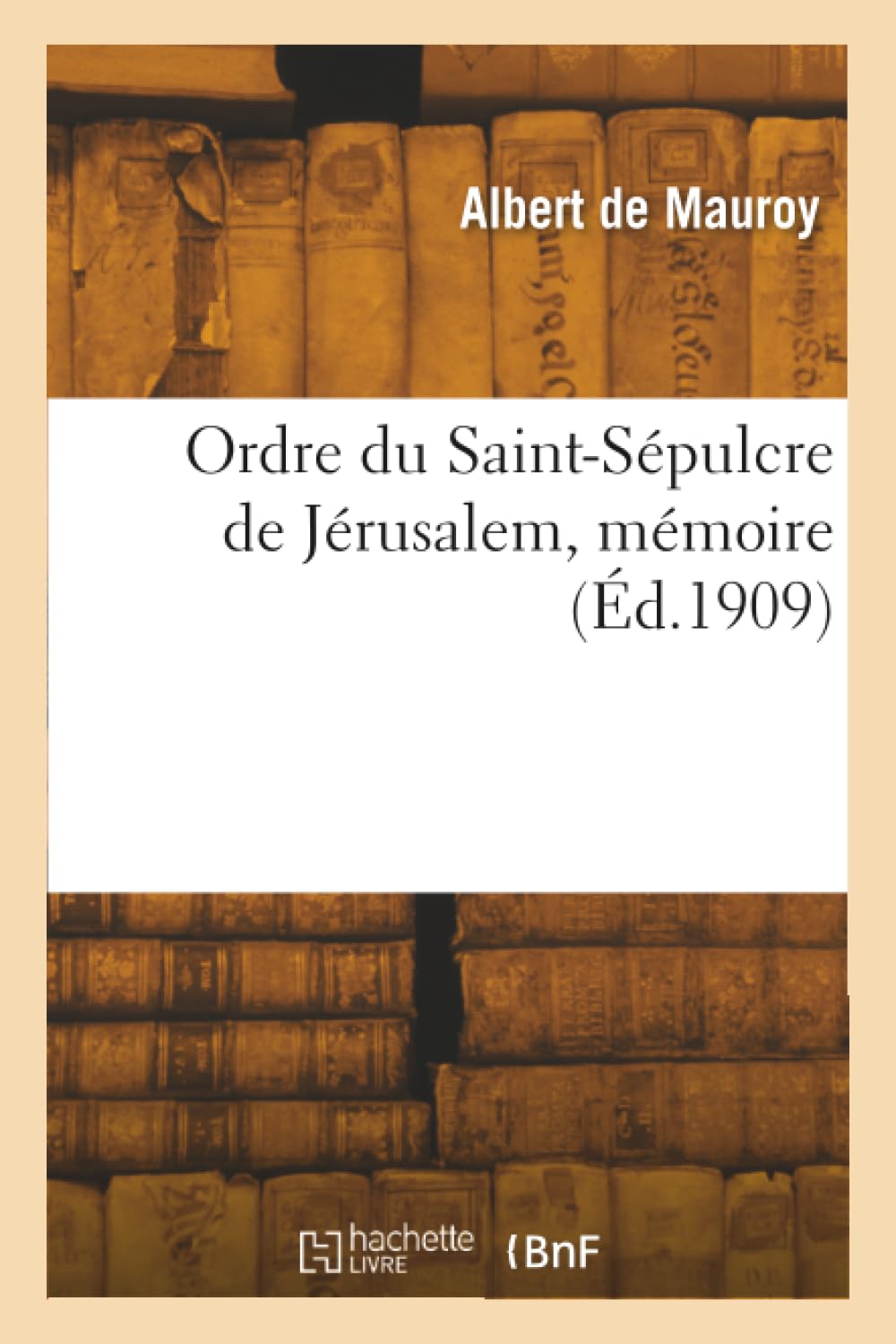 Ordre du Saint-Sépulcre de Jérusalem, mémoire book