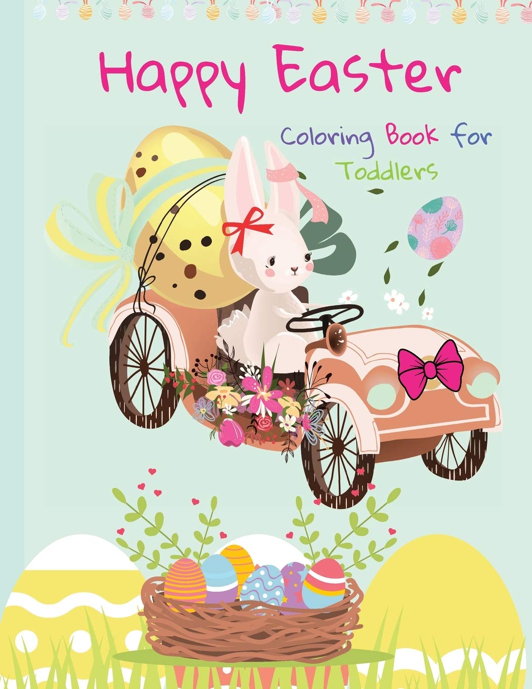 Happy Easter Coloring Book for Toddlers Non-fiction