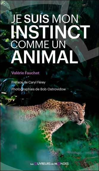 Je suis mon instinct comme un animal Books