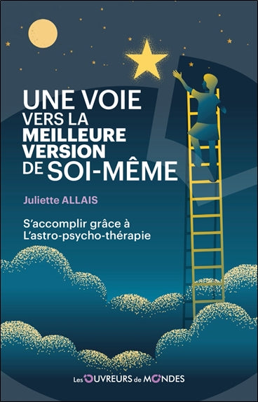 Une voie vers la meilleure version de soi-même : s'accomplir grâce à l'astro-psycho-thérapie Religion & Esotericism