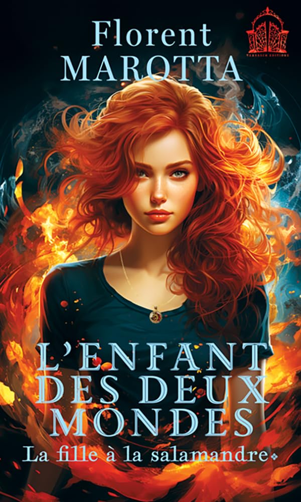 L'enfant des deux mondes: La fille à la salamandre book
