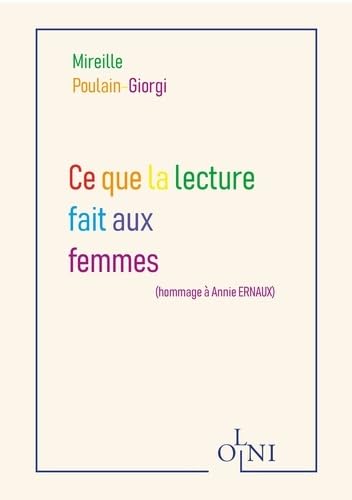 Ce que la lecture fait aux femmes: Hommage à Annie Ernaux book