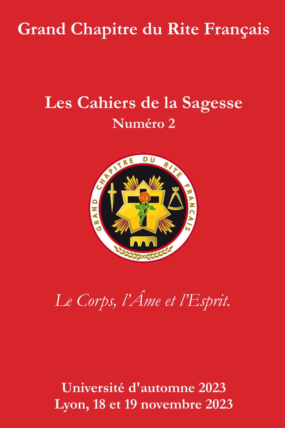 Les Cahiers de la Sagesse, numéro 2: Le Corps, l'Âme et l'Esprit book