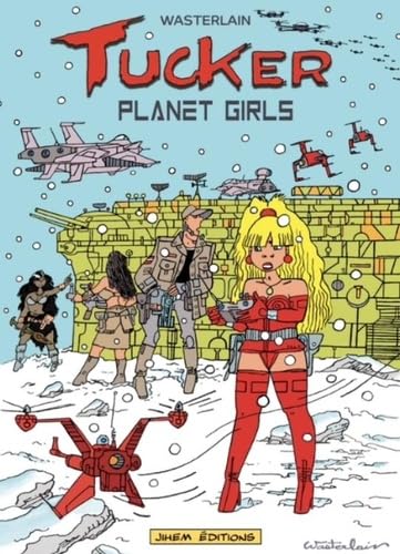 Tucker Planet Girls / Aventures en Pagaille: Planet Girls / Aventures en Pagaille 2024 book