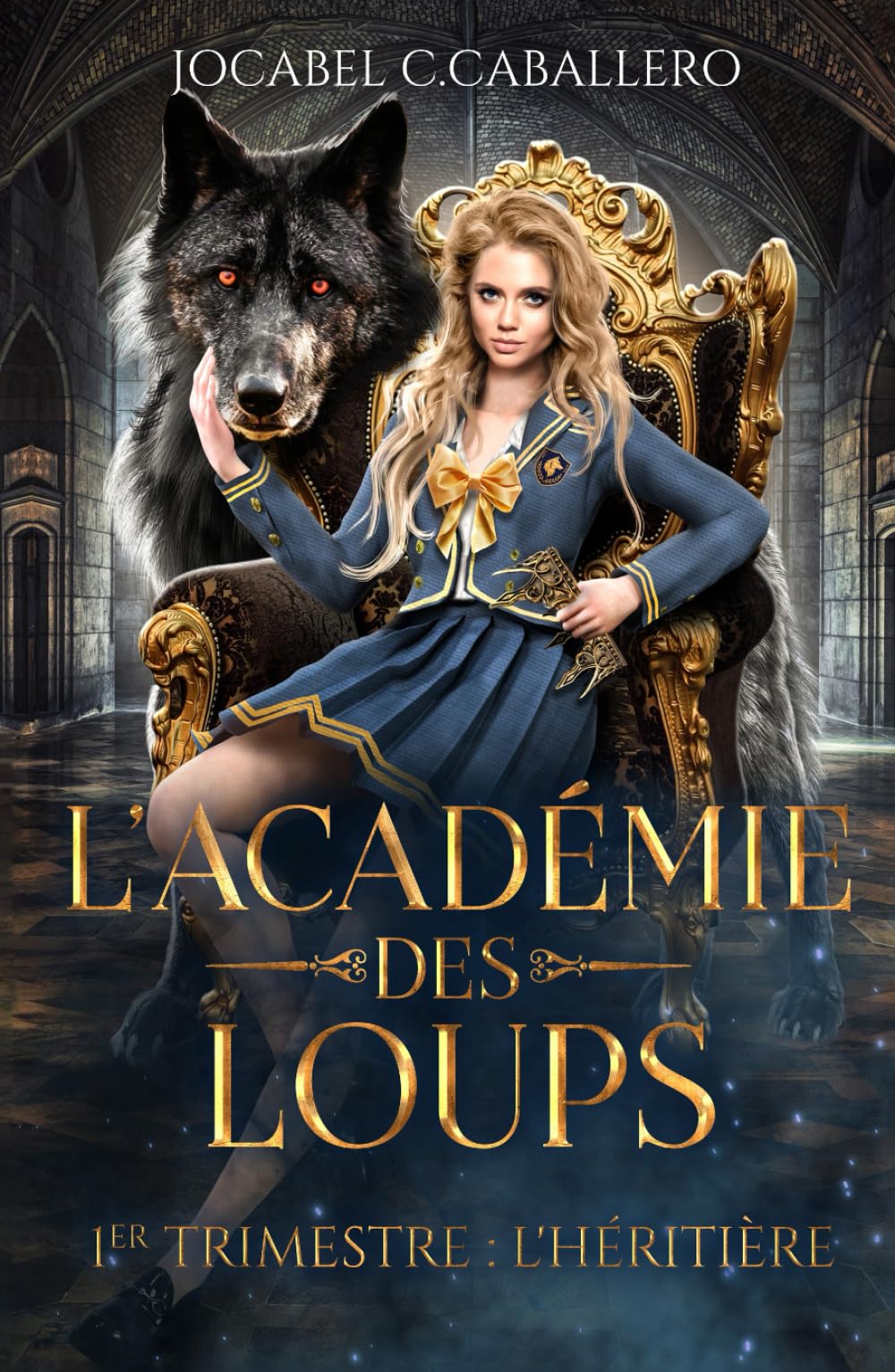 L'Académie des Loups - 1er Trimestre : L'Héritière Fantasy & Sci-Fi