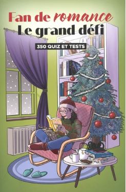 Fan de romance, le grand défi : 350 quiz et tests book