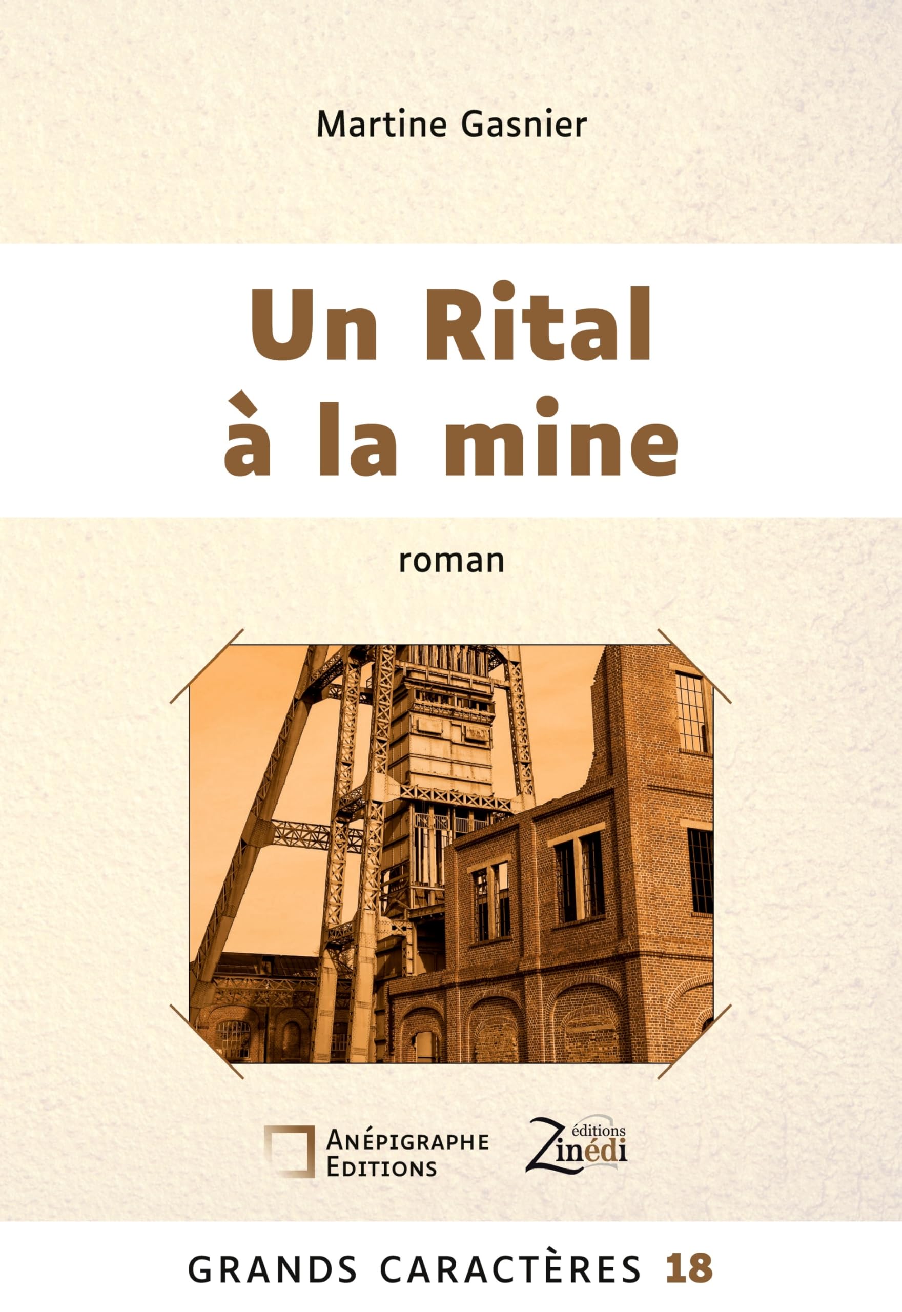 Un Rital à la mine: Grands Caractères 18 - en coédition avec Zinédi Editions book