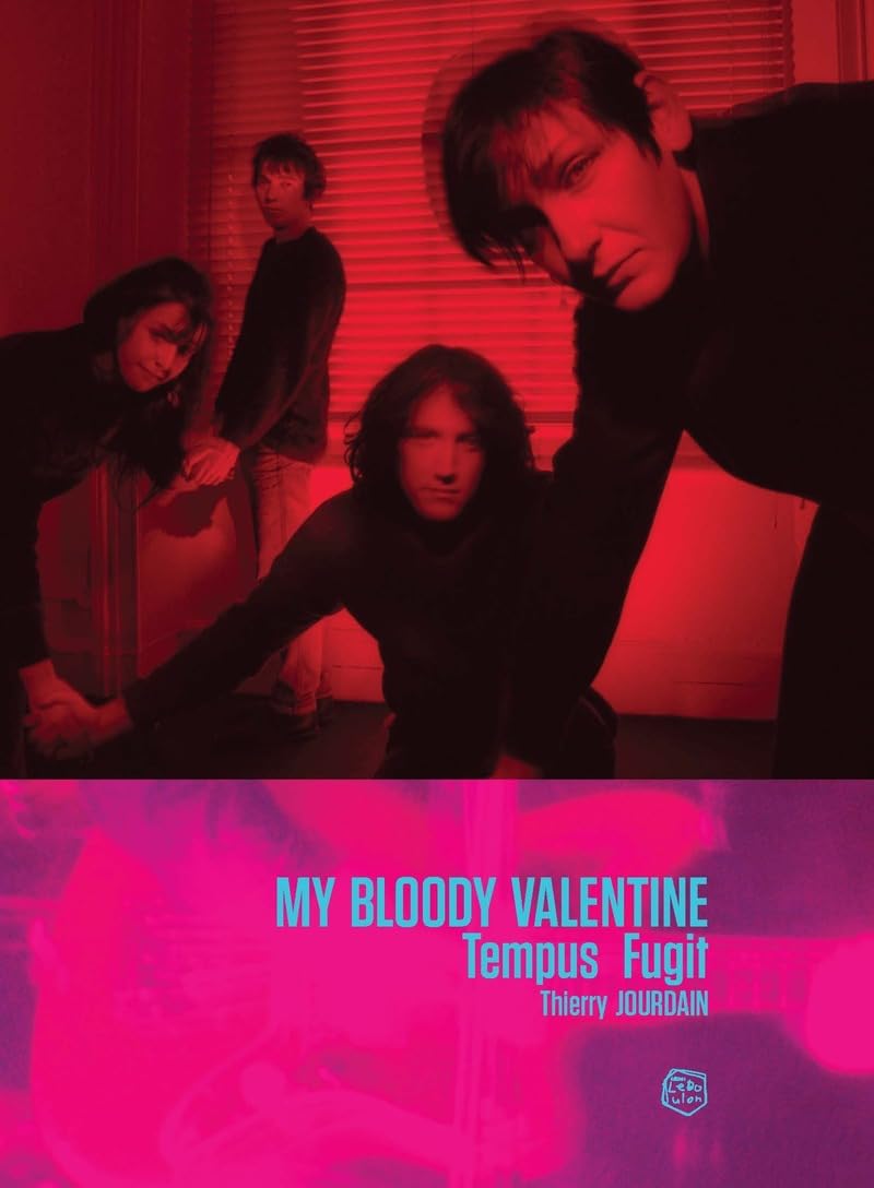 My Bloody Valentine - Tempus Fugit book