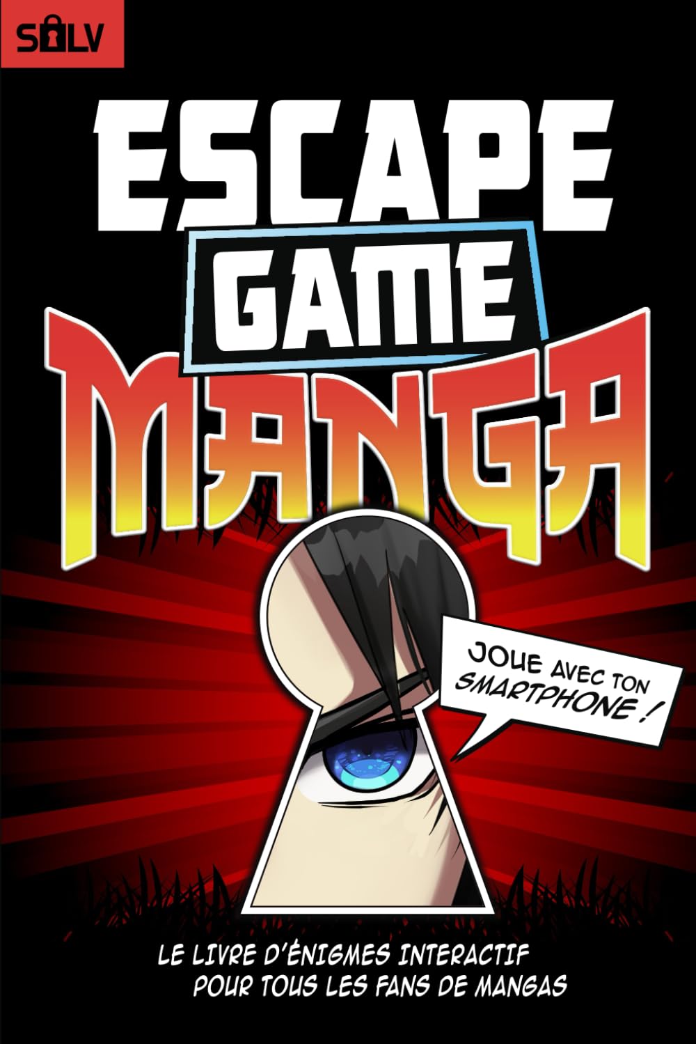 Escape Game Manga: Livre d'énigmes interactif pour tous les fans de mangas, adultes et ados (Livres Escape Game 2.0) Manga
