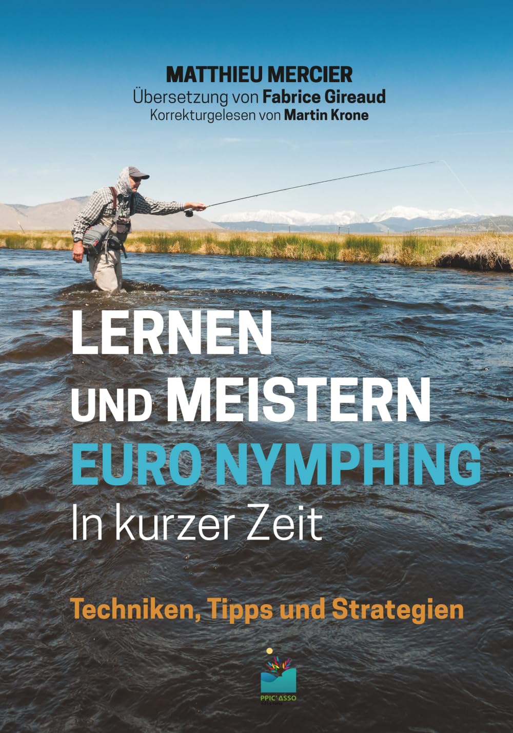 LERNEN UND MEISTERN EURO NYMPHING In kurzer Zeit: Techniken, Tipps und Strategien book