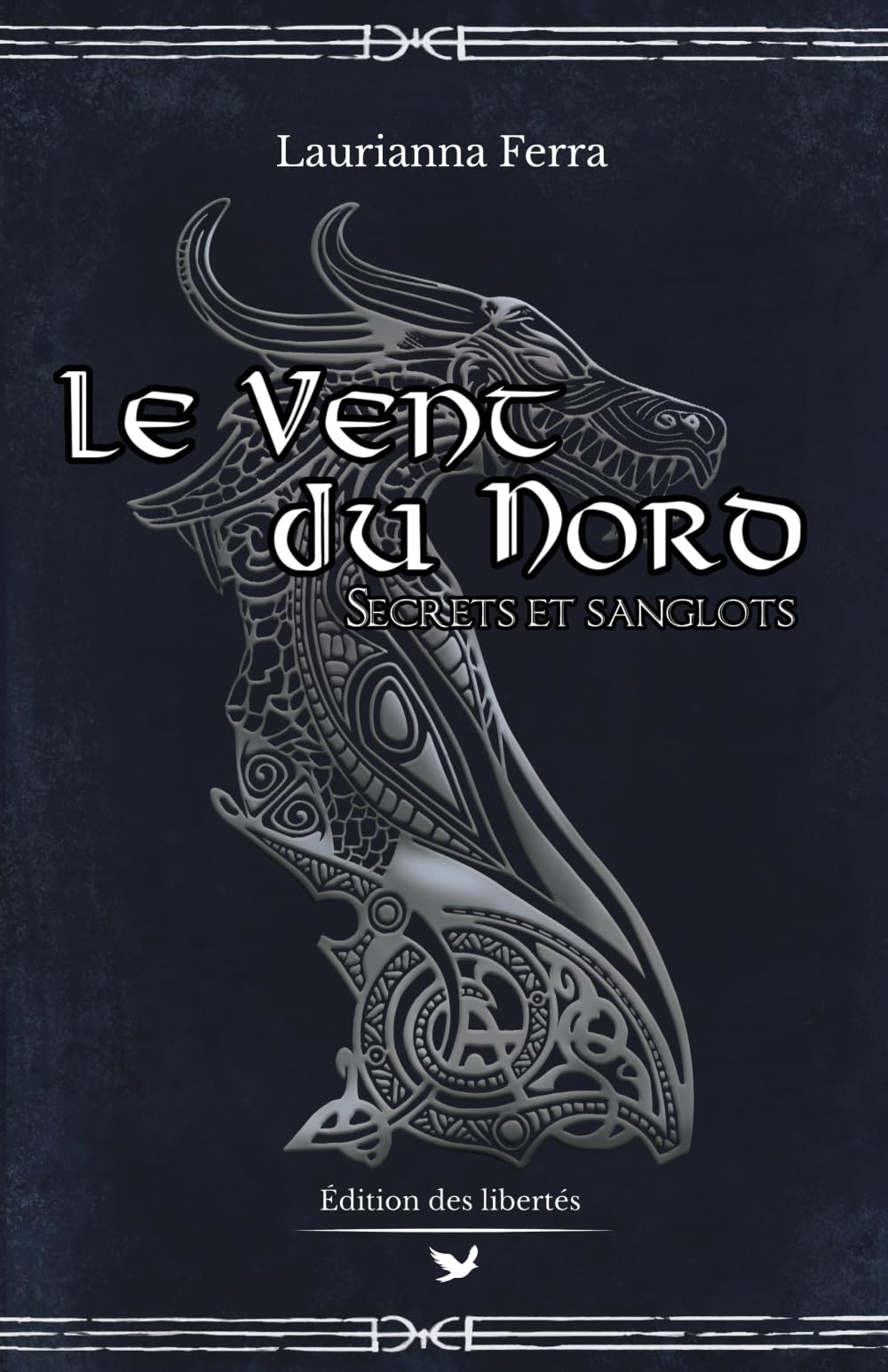 Secrets et Sanglots (Le Vent du Nord, Band 2) Historical Fiction
