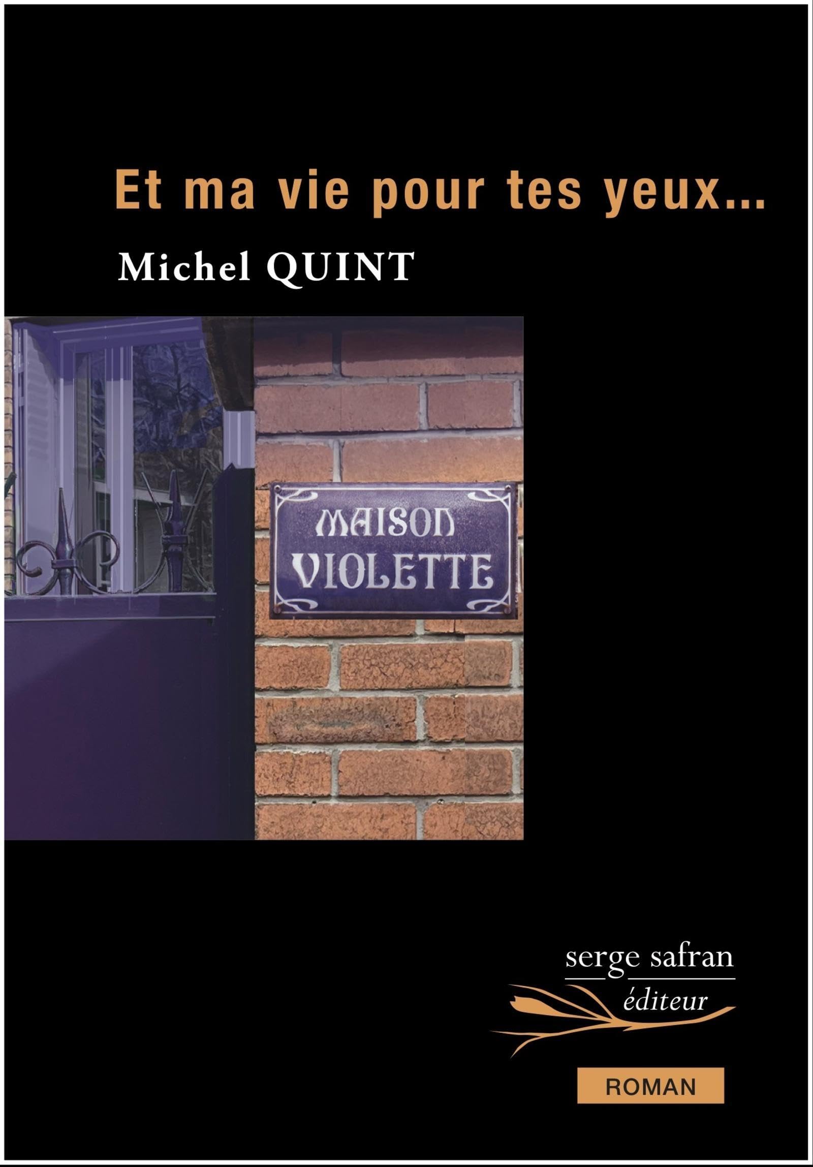 Et ma vie pour tes yeux... Contemporary literature