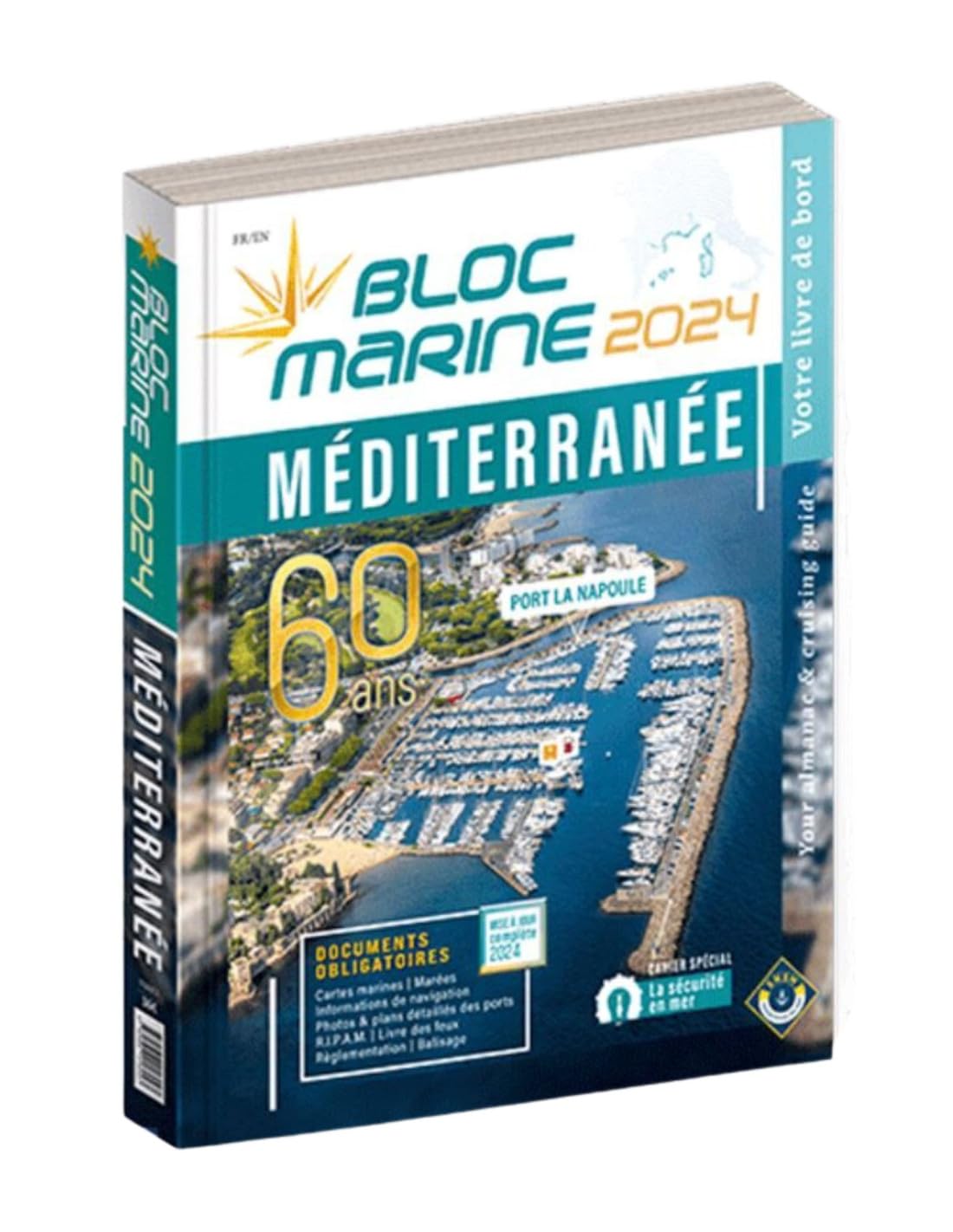 Bloc Marine 2024 - Méditerranée, Guide nautique du plaisancier, cartographie marine et plans de port Books