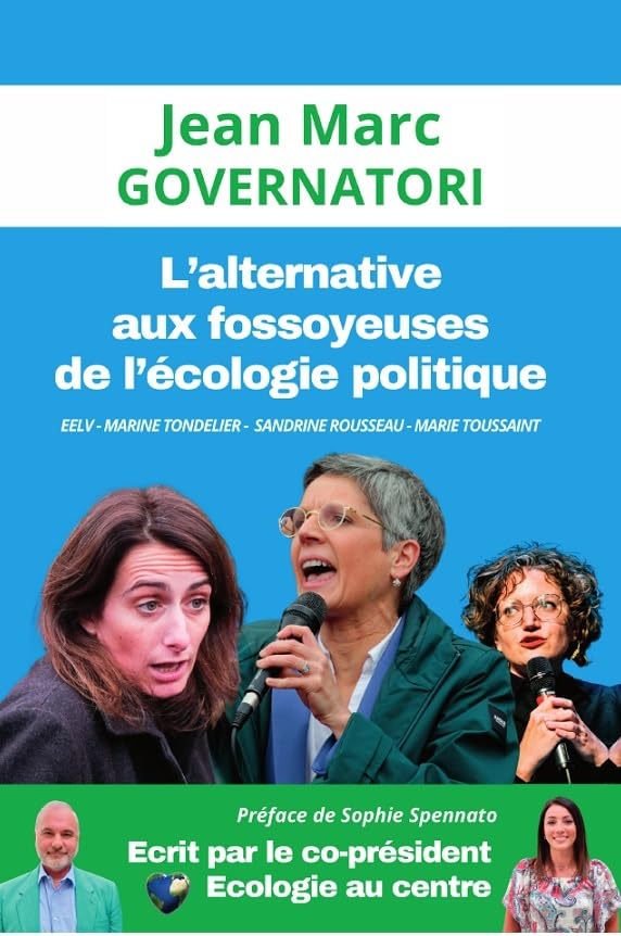 L'Alternative aux fossoyeuses de l'écologie politique Natural Sciences