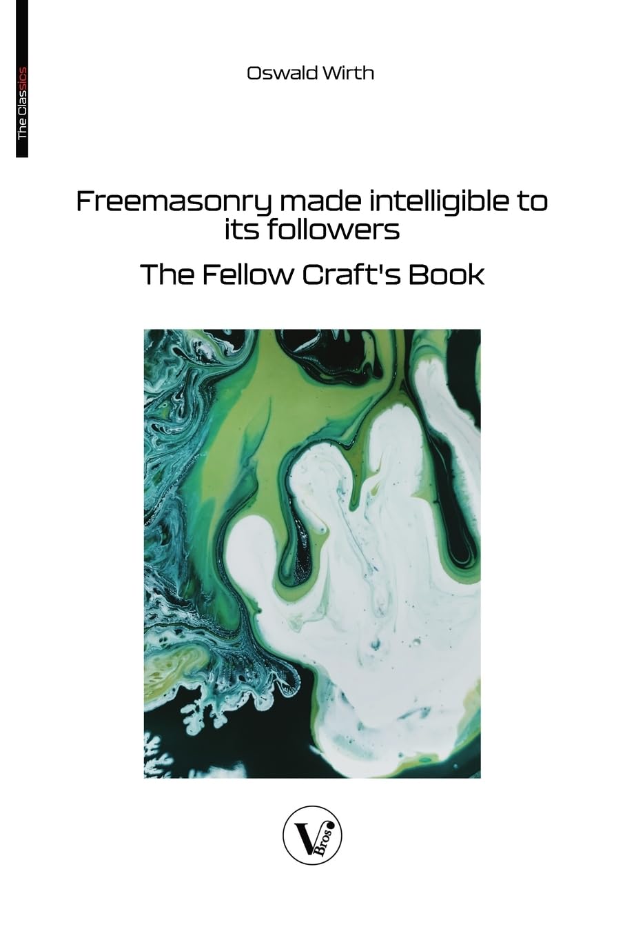 Freemasonry made intelligible to its followers Law