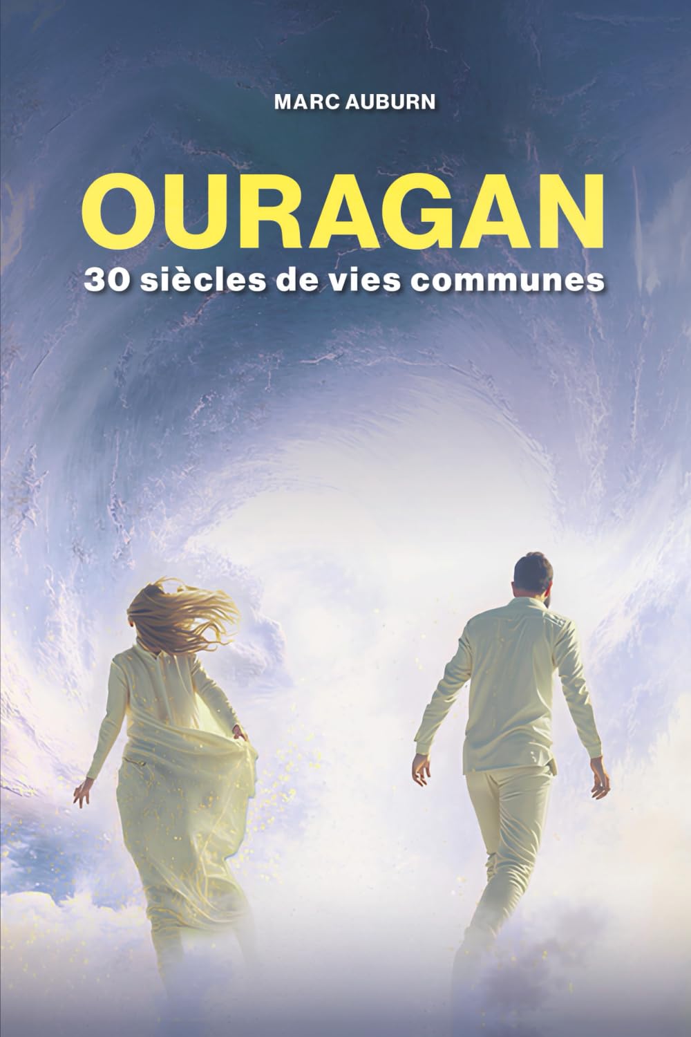 Product Image: OURAGAN: 30 siècles de vies communes