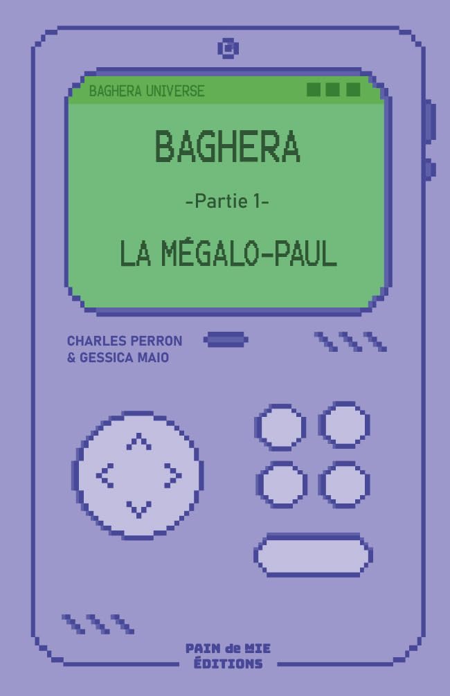 BAGHERA - Partie 1 - La Mégalo-Paul book