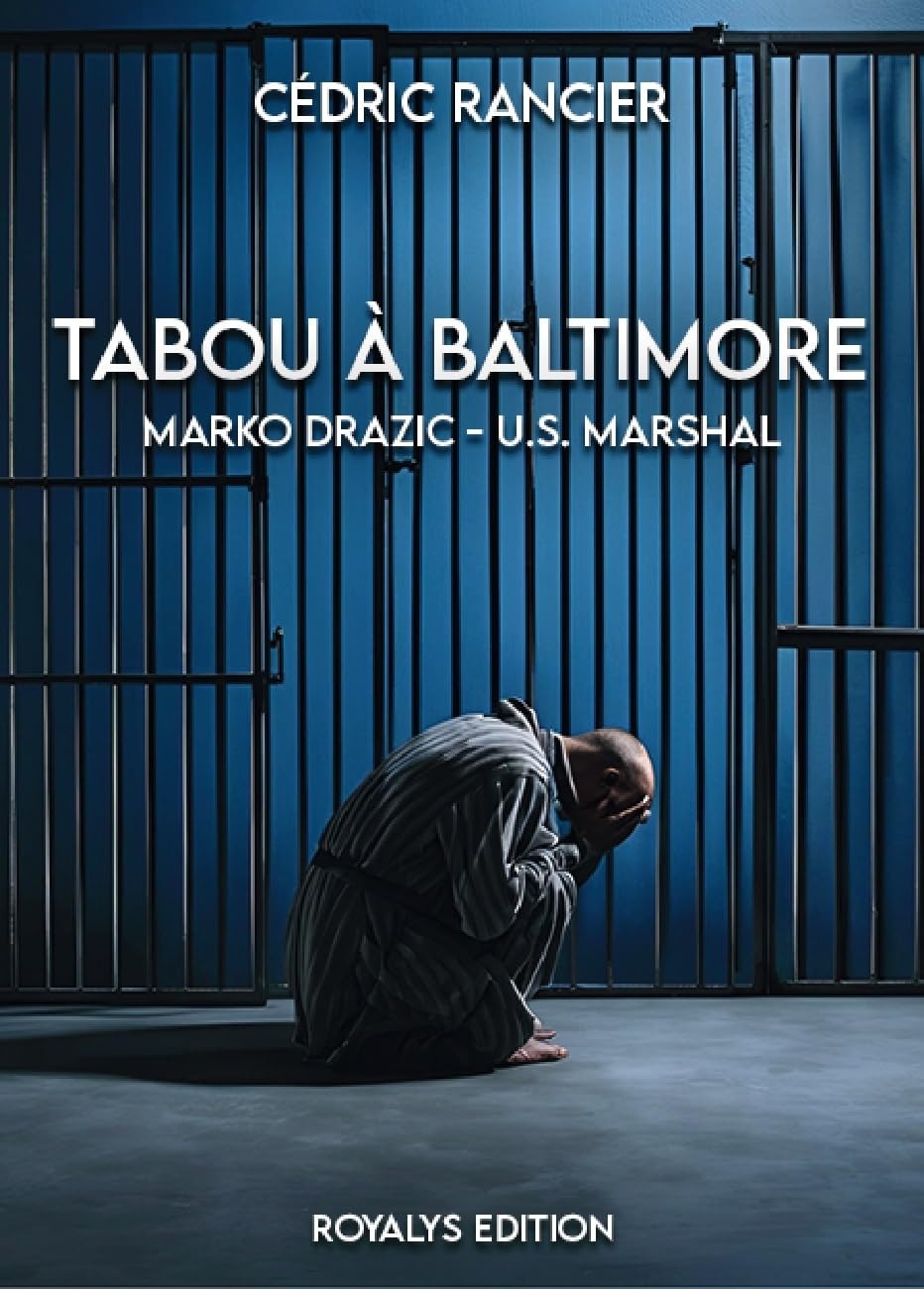 Tabou à Baltimore: Marko Drazic US Marshal Books