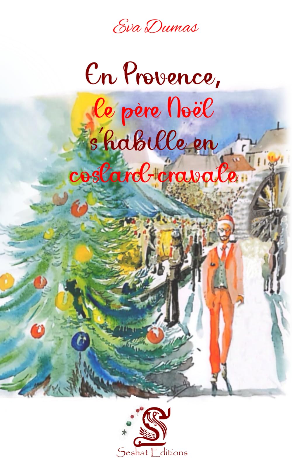 En Provence, le père Noël s'habille en costard-cravate Contemporary Romance
