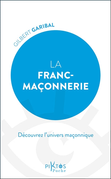 La franc-maçonnerie : découvrez l'univers maçonnique Books