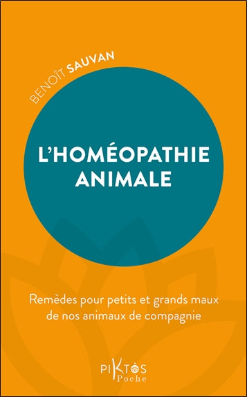 L'homéopathie animale : remèdes pour petits et grands maux de nos animaux de compagnie Health, Nutrition & Fitness
