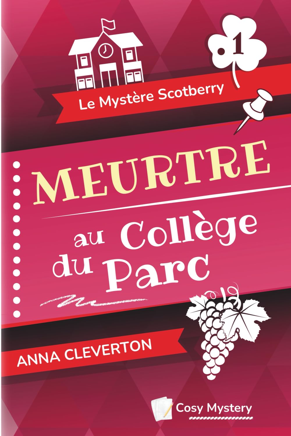 Meurtre au Collège du Parc (Le Mystère Scotberry, Band 1) Detective & CSI