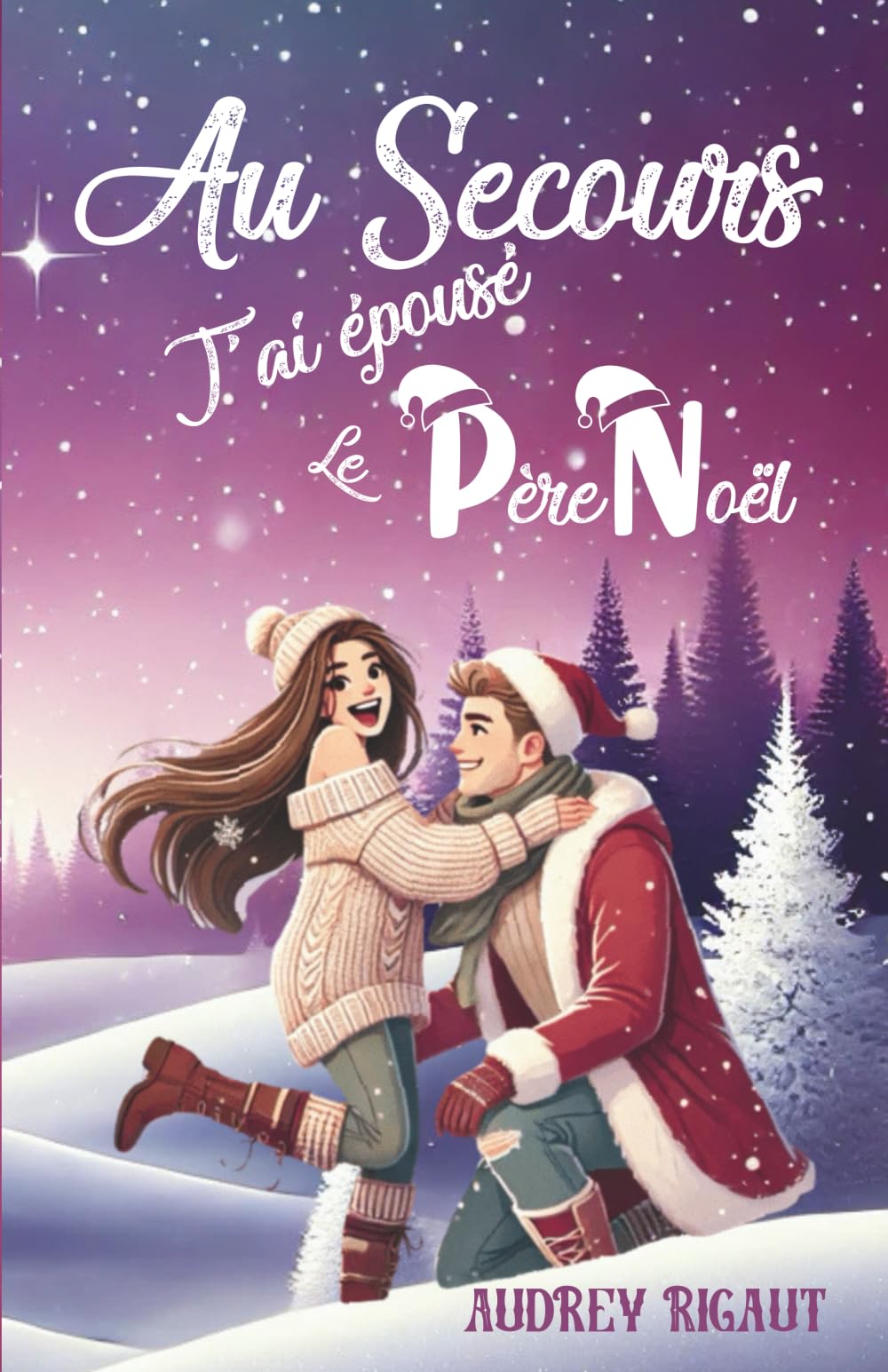 Au secours, j'ai épousé le Père Noël Contemporary Romance
