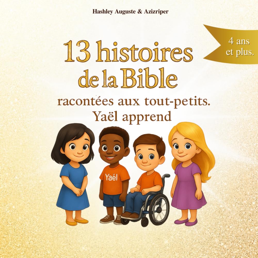 13 histoires de la Bible racontées aux tout-petits. Yaël apprend. Premier livre des histoires de la Bible pour enfant.: Yaël apprend (Yael apprend, Band 11) Books