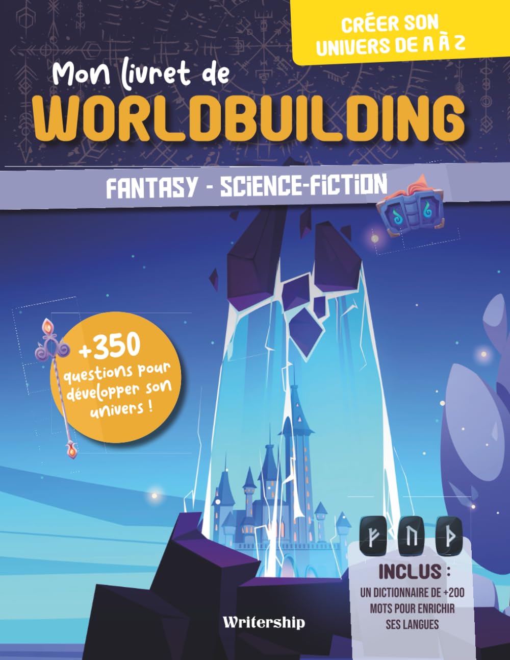 Mon livret de Worldbuilding: Construire son univers de fantasy ou science-fiction pour les écrivains book