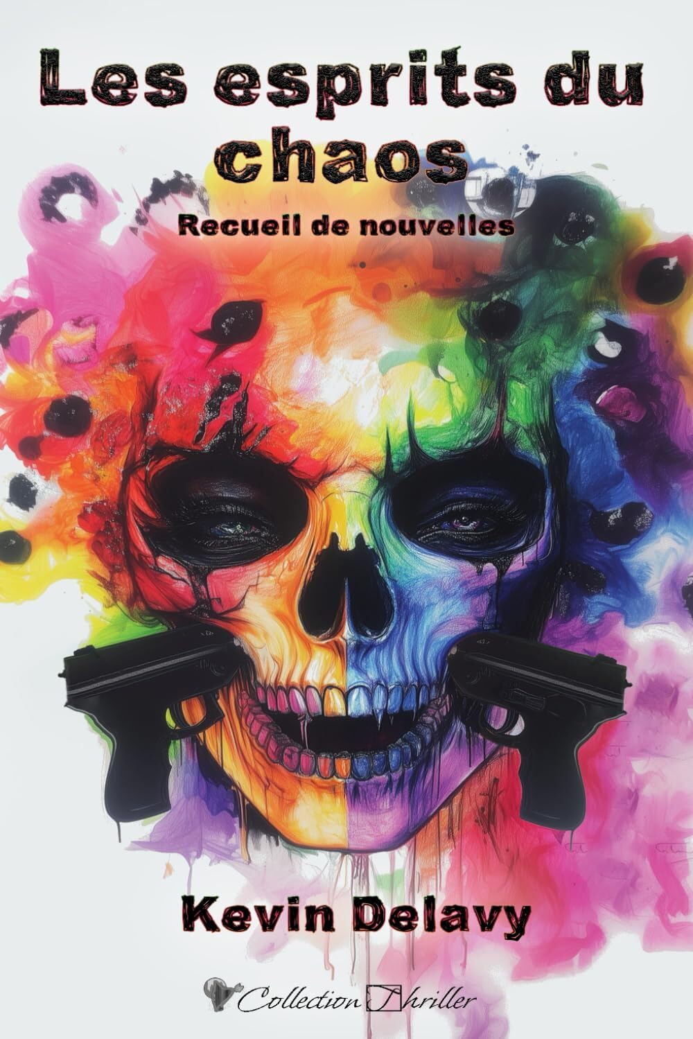 Les esprits du chaos: Recueil de nouvelles book